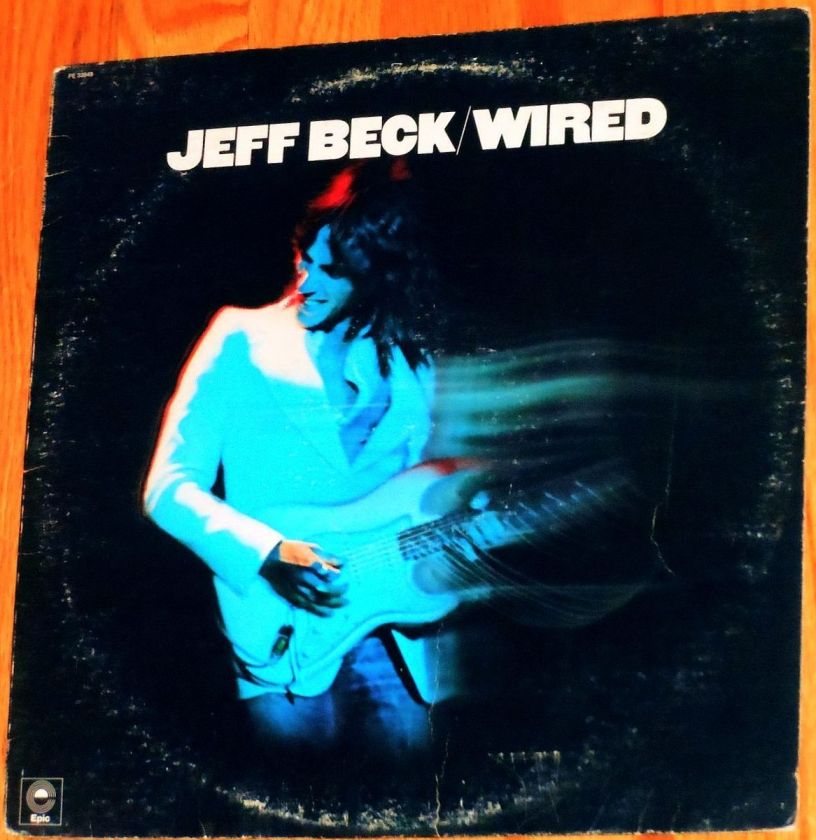 VINYL LP Jeff Beck   Wired Epic PE33849  