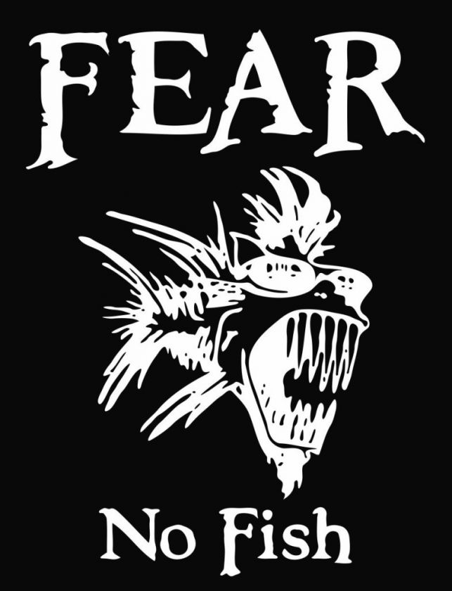 Fear No Fish Die Cut Vinyl Decal Sticker  